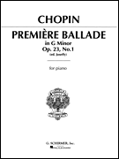 Ballade, Op. 23, No. 1 in G Minor Piano Solo