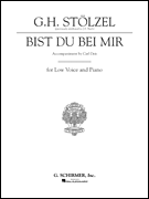 Bist du bei mir (Thou Art My Joy) Low Voice