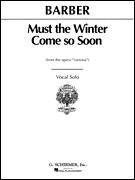 Must the Winter Come So Soon (from <i>Vanessa</i>) Voice and Piano