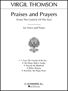 From the Canticle of the Sun (from <i>Praises and Prayers</i>) Voice and Piano