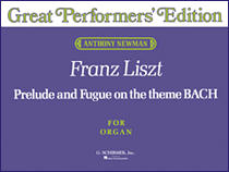 Prelude and Fugue on the Theme “bach” (Great Performer's Edition) Organ Solo
