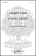 O Holy Night SATB with piano; soprano or tenor solo
