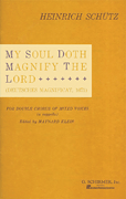 My Soul Doth Magnify the Lord (Deutsches Magnificat) SATB