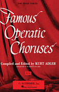 Famous Operatic Choruses for Mixed Voices