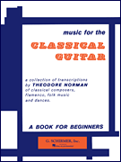 Music for the Classical Guitar – Book 1 Guitar Solo