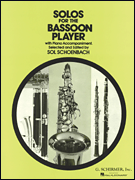 Solos for the Bassoon Player Bassoon with Piano Accompaniment