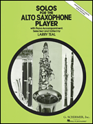 Solos for the Alto Saxophone Player Alto Sax and Piano