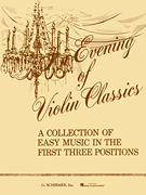 An Evening of Violin Classics Violin and Piano