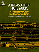 Treasury of Flute Music In Progressive Order for Beginner Flutists<br><br>for Flute & Piano