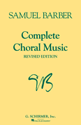 Complete Choral Music Revised Edition