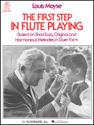 The First Step in Flute Playing – Book 1 Flute Method