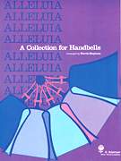 Alleluia – A Collection for Handbells 2 Octaves of Handbells