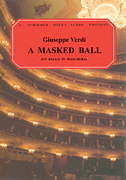 Un Ballo in Maschera (A Masked Ball) Vocal Score
