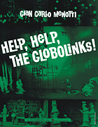 Help, Help, The Globolinks Vocal Score