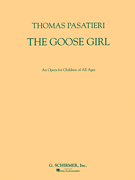 The Goose Girl Vocal Score