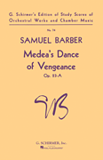 Medeas Dance of Vengeance, Op. 23a Study Score No. 74