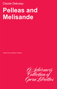 Pelléas and Melisande Libretto