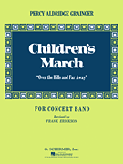 Children's March (“Over the Hills and Far Away”) Score and Parts