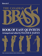 The Canadian Brass Book of Easy Quintets French Horn