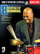 Eight Essentials of Drumming Grooves, Fundamentals, and Musicianship