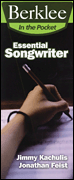 Essential Songwriter Craft Great Songs & Become a Better Songwriter
