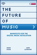 The Future of Music Manifesto for the Digital Music Revolution