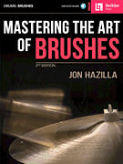 Mastering the Art of Brushes – 2nd Edition