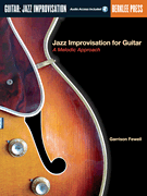 Jazz Improvisation for Guitar A Melodic Approach