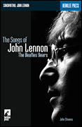 The Songs of John Lennon The Beatles Years