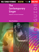The Contemporary Singer – 2nd Edition Elements of Vocal Technique