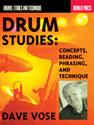 Drum Studies Concepts, Reading, Phrasing and Technique