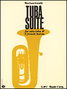 Tuba Suite for Solo Tuba and 3 French Horns - Score and Parts