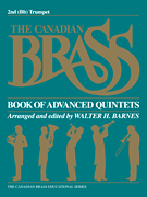 The Canadian Brass Book of Advanced Quintets 2nd Trumpet