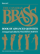 The Canadian Brass Book of Advanced Quintets French Horn