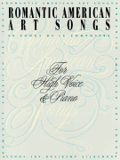 Romantic American Art Songs High Voice