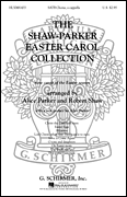 Shaw Parker Easter Carol Collection, The   Nine Carols Of Easter Season  A Cappella