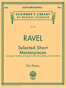 Selected Short Masterpieces Schirmer Library of Classics Volume 2022<br><br>Piano Solo