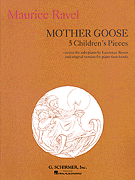 Mother Goose Suite (<i>Five Children's Pieces</i>) Piano Solo or Duet