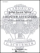 I Wonder As I Wander SATB