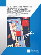 Cover for Le Petit Clavier (Little Keyboard) – Volume 1 : Piano Method by Hal Leonard