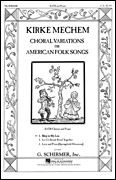 Skip to My Lou Part Two of Choral Variations on American Folksongs