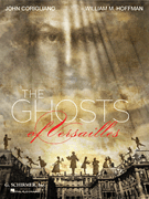 The Ghosts of Versailles A Grand Opera Buffa in Two Acts