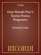 Gran Metodo Part I: Teorico Pratico Progressivo Trumpet Method