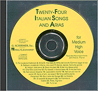 24 Italian Songs & Arias - Medium High Voice (Accompaniment CD) Medium High – CD Only