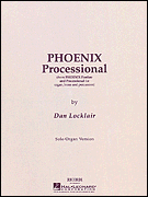 Phoenix Processional Organ Solo