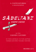 Aram Khachaturian – Sabre Dance from the Ballet <i>Gayaneh</i><br><br>transcribed for Violin and Piano