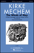 The Winds of May A Short Madrigal Cycle for Mixed Chorus