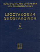Symphony No. 4, Op. 43 New Collected Works of Dmitri Shostakovich – Volume 4