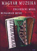 Hungarian Music for Accordion Magyar Muzsika Harmonikára
