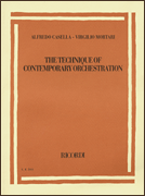 Alfredo Casella/Virgilio Mortari – The Technique of Contemporary Orchestration Second Revised Edition